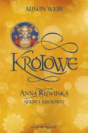 astra-krolowe-t-4-anna-kliwijska-sekret-krolowej-historia-i-biografia
