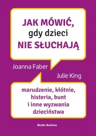 jak-mowic-gdy-dzieci-nie-sluchaja
