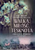 walka-milosc-tesknota