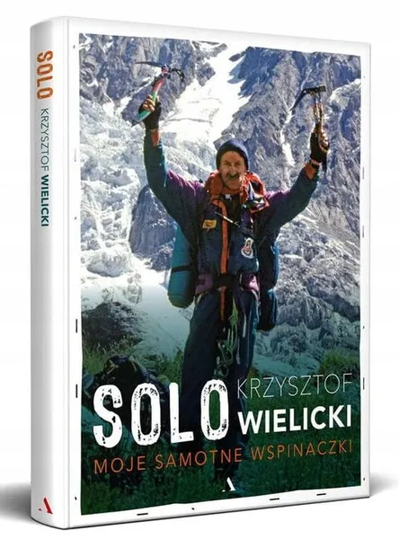 solo-moje-samotne-wspinaczki-autor-krzysztof-wielicki