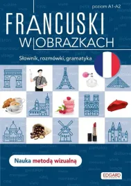 edgard-francuski-w-obrazkach-nauka-jezyka-francuskiego-dla-poczatkujacyc