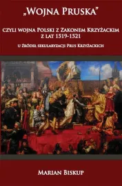 wojna-pruska-czyli-wojna-polski-z-zakonem