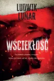 wscieklosc-ludwik-lunar-autor-ludwik-lunar