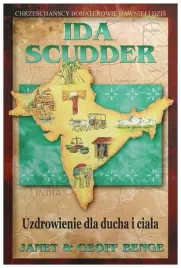 ida-scudder-uzdrowienie-dla-ducha-i-ciala-janet-benge