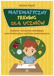 matematyczny-trening-dla-uczniow-iwona-wasik