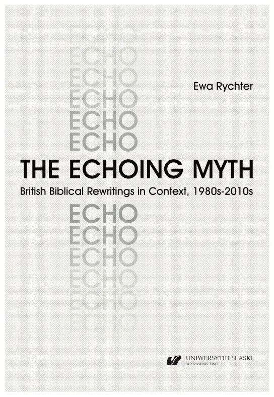 the-echoing-myth-ewa-rychter
