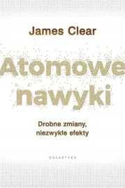 galaktyka-atomowe-nawyki-drobne-zmiany-niezwykle-efekty-poradnik-rozw