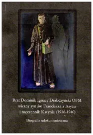 brat-dominik-ignacy-drabczynski-ofm-bogdan-brzuszek