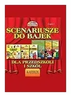 scenariusze-do-bajek-dla-przedszkoli-i-szkol-tom-1