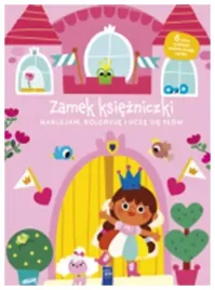 naklejam-koloruje-ucze-sie-slow-zamek-ksiezniczki-praca-zbiorowa