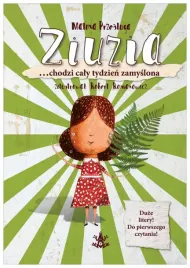 ziuzia-chodzi-caly-tydzien-zamyslona-malina-przesluga