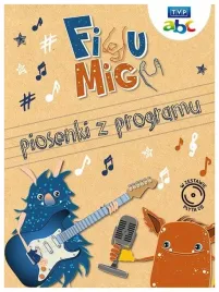 figu-migu-piosenki-z-programu