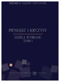 friedrich-von-hayek-pieniadz-i-kryzysy-