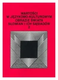 wartosci-w-jezykowo-kulturowym-obrazie-swiata-t-2
