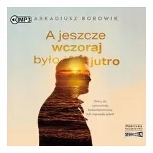 a-jeszcze-wczoraj-bylo-jutro-audiobook-arek