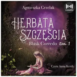 herbata-szczescia-blask-corredo-tom-1-audiobook