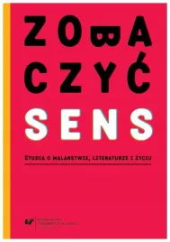 zobaczyc-sens-studia-o-malarstwie-literaturze-aleksandra