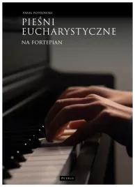 piesni-eucharystyczne-na-fortepian-pawel-piotrowski