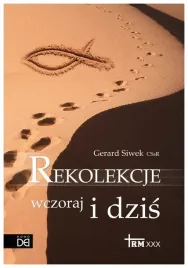 rekolekcje-wczoraj-i-dzis-gerard-siwek-cssr