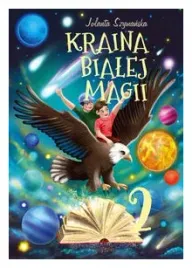 kraina-bialej-magii-jolanta-wieczorek-szymanska