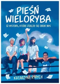 piesn-wieloryba-12-historii-ktore-dzieja-sie-katarzyna-ryrych