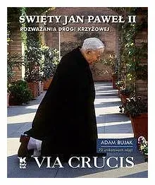 ii-swiety-jan-pawel-ii-via-crucis-rozwazania