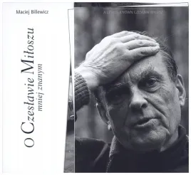 o-czeslawie-miloszu-mniej-znanym