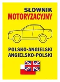 slownik-motoryzacyjny-polsko-angielski-ang-pol