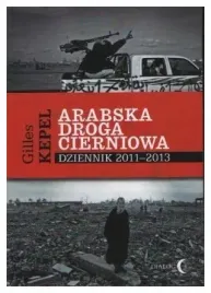 arabska-droga-cierniowa-dziennik-2011-2013
