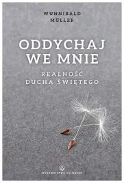 wunibald-mller-oddychaj-we-mnie-realnosc-ducha