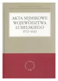 akta-sejmikowe-wojewodztwa-lubelskiego-1572-1632