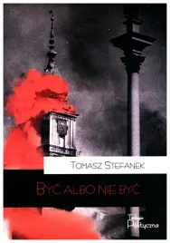 stefanek-byc-albo-nie-byc