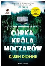 corka-krola-moczarow-karen-dionne