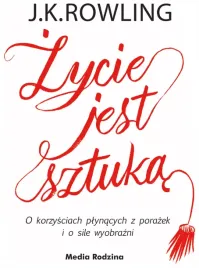 zycie-jest-sztuka-j-k-rowling