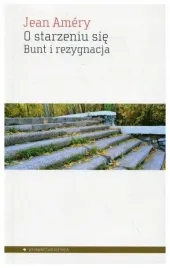 amery-jean-o-starzeniu-sie-bunt-i-rezygnacja