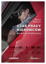 czas-pracy-kierowcow-poradnik-praktyczny-bielecki