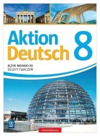 aktion-deutsch-8-jezyk-niemiecki-zeszyt-cwiczen