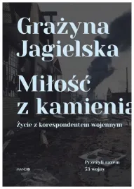 milosc-z-kamienia-grazyna-jagielska