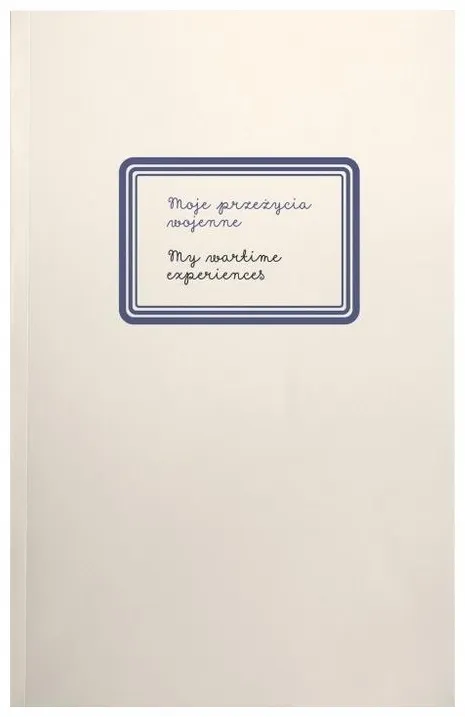 moje-przezycia-wojenne