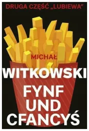 fynf-und-cfancys-michal-witkowski