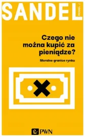 czego-nie-mozna-kupic-za-pieniadze-m-j-sandel