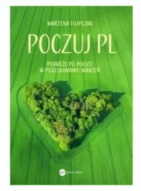 poczuj-pl-podroze-po-polsce-w-poszukiwaniu-wrazen