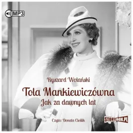 tola-mankiewiczowna-jak-za-dawnych-lat-audiobook