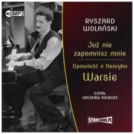 juz-nie-zapomnisz-mnie-opowiesc-o-henryku-warsie