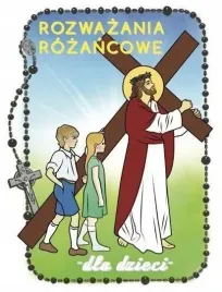 rozwazania-rozancowe-dla-dzieci-tajemnice-bolesne