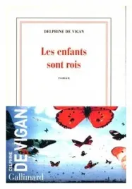 enfants-sont-rois-delphine-de-vigan