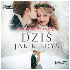 dzis-jak-kiedys-audiobook-izabella-fraczyk