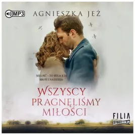 wszyscy-pragnelismy-milosci-audiobook-agnieszka