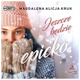 jeszcze-bedzie-epicko-audiobook-magdalena-alicja