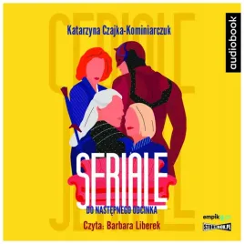 seriale-do-nastepnego-odcinka-audiobook-